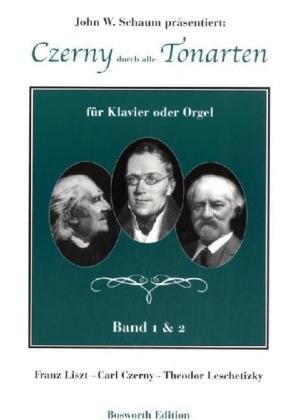 Czerny durch alle Tonarten -Für Klavier oder Orgel-: Lehrmaterial: Franz Liszt - Carl Czerny - Theodor Leschetizky für Klavier Oder Orgel